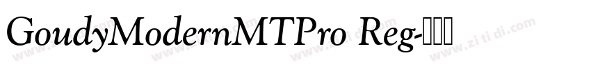 GoudyModernMTPro Reg字体转换